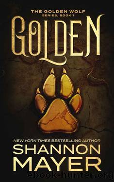 Golden (The Golden Wolf Book 1) by Shannon Mayer