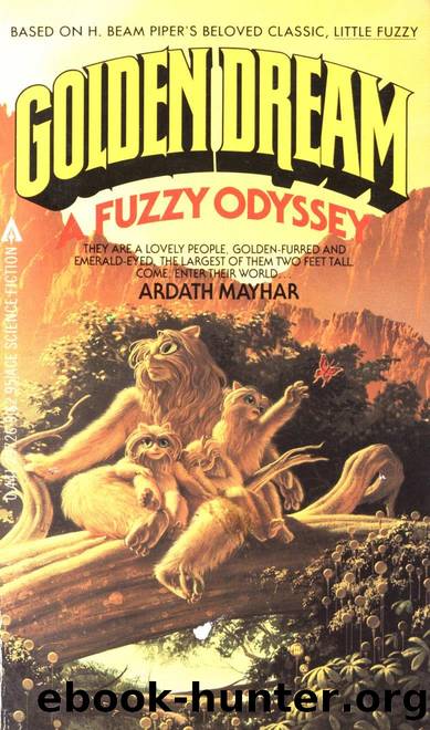 Golden Dream: Fuzzy Odessey by Ardath Mayhar