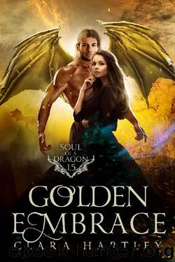 Golden Embrace: A Stand-Alone Novella (Soul of a Dragon) by Clara Hartley