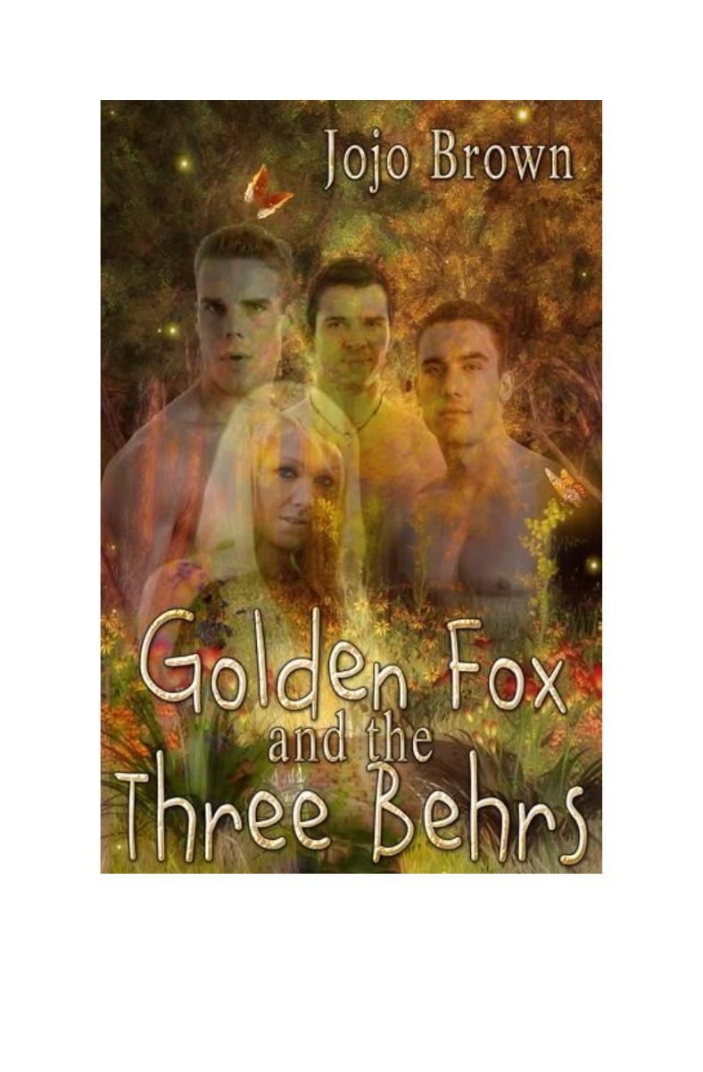 Golden Fox and the Three Bears by Jojo Brown