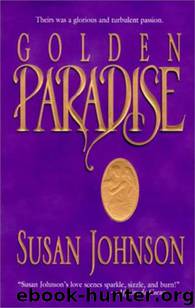 Golden Paradise by Susan Johnson