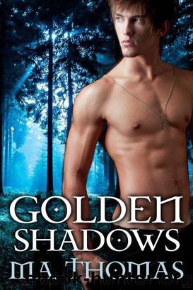 Golden Shadows (a short mash-up retelling of the Frog Prince and Rapunzel) (Episode two of the Golden Erotic Tales Series) by M.A. Thomas