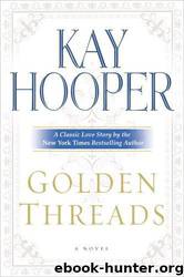 Golden Threads by Kay Hooper