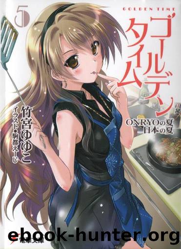 Golden Time v05 by Takemiya Yuyuko