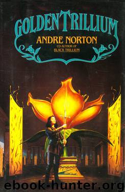 Golden Trillium by Andre Norton