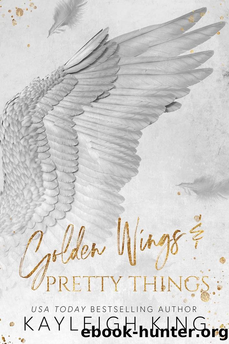 Golden Wings & Pretty Things by Kayleigh King