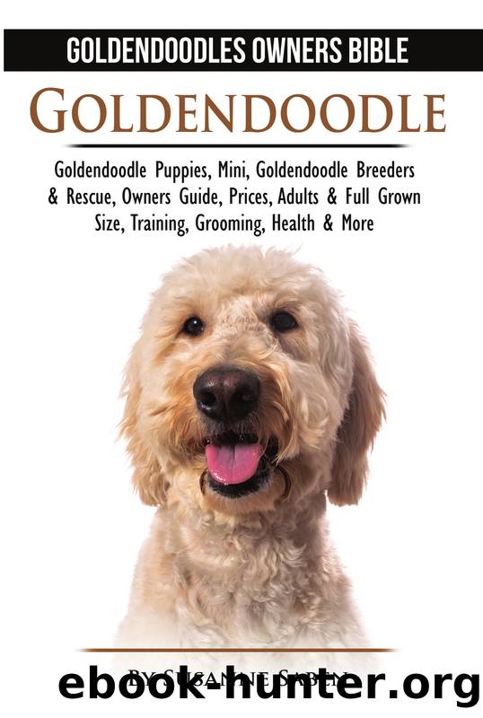 Goldendoodle--Goldendoodles Owners Bible by Susanne Saben