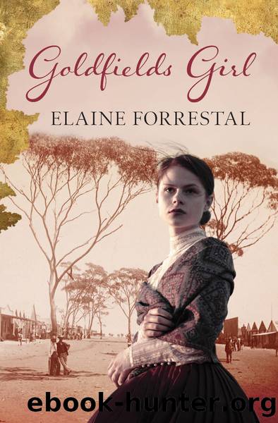 Goldfields Girl by Elaine Forrestal