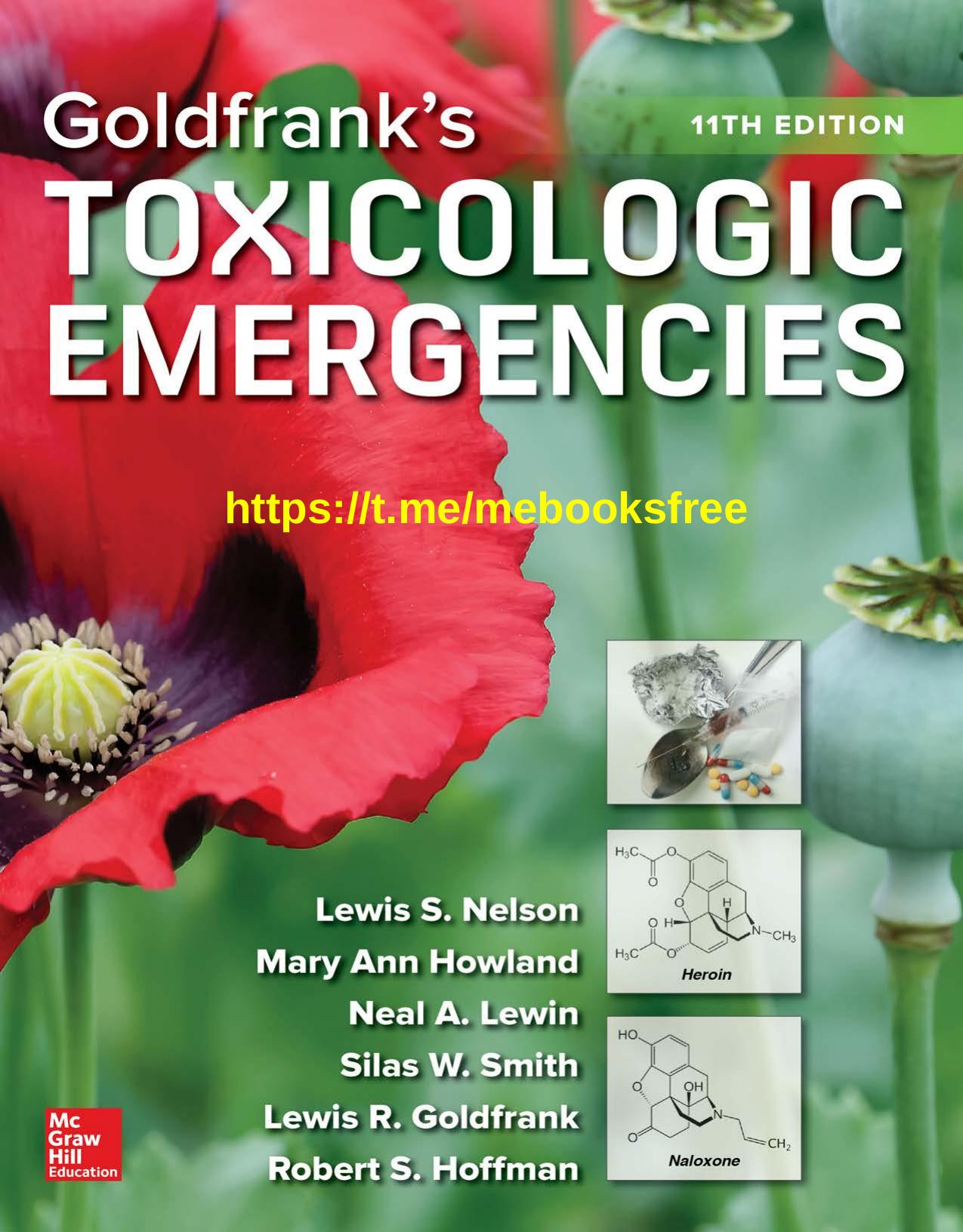Goldfrankâs Toxicologic Emergencies, 11E [TRUE PDF] by Robert S. Hoffman Lewis S. Nelson MD Lewis R. Goldfrank Mary Ann Howland Neal A. Lewin
