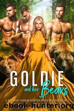 Goldie and Her Bears: A Reverse Harem Shifter Fairytale Retelling (Dirty Paranormal Fairytale Haremland Book 3) by Lisa Cullen
