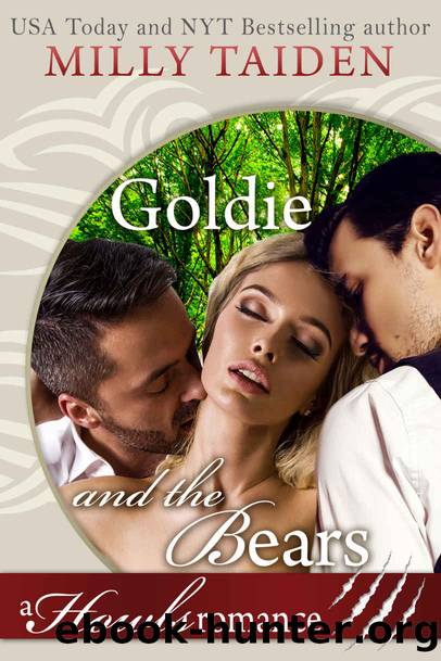 Goldie and The Bears by Milly Taiden