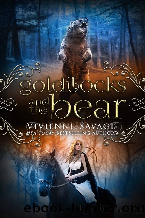 Goldilocks and the Bear by Vivienne Savage