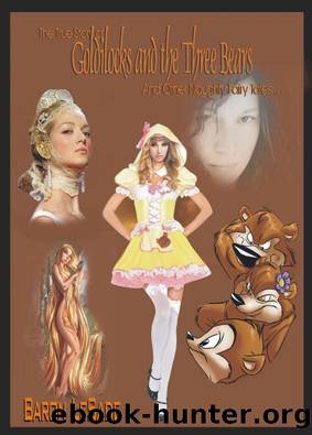 Goldilocks and the Three Bears and Other Tales... by Baron LeSade