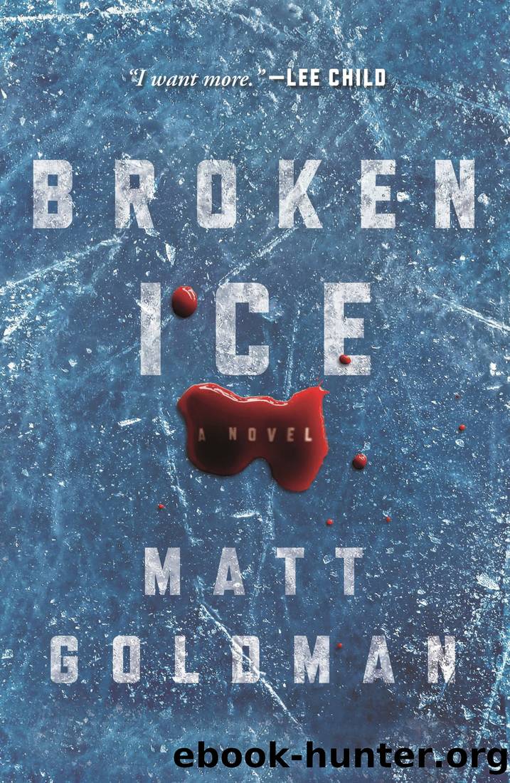 Goldman, Matt - Broken Ice by Goldman Matt