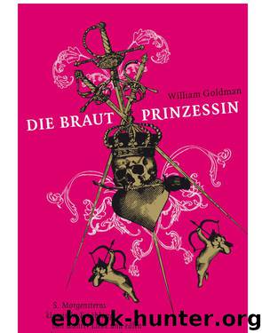 Goldman, William by Die Brautprinzessin
