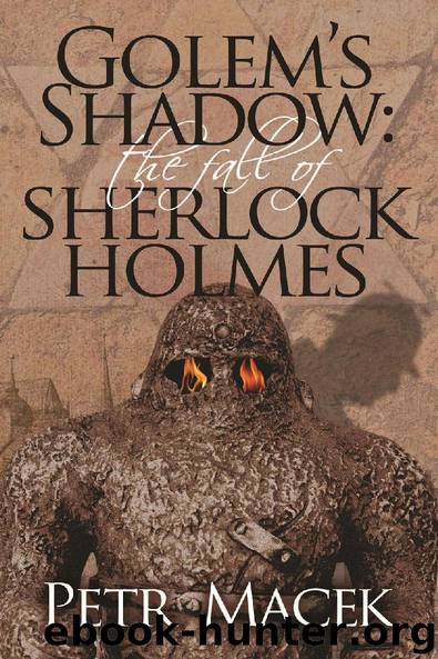 Golem's Shadow by Petr Macek