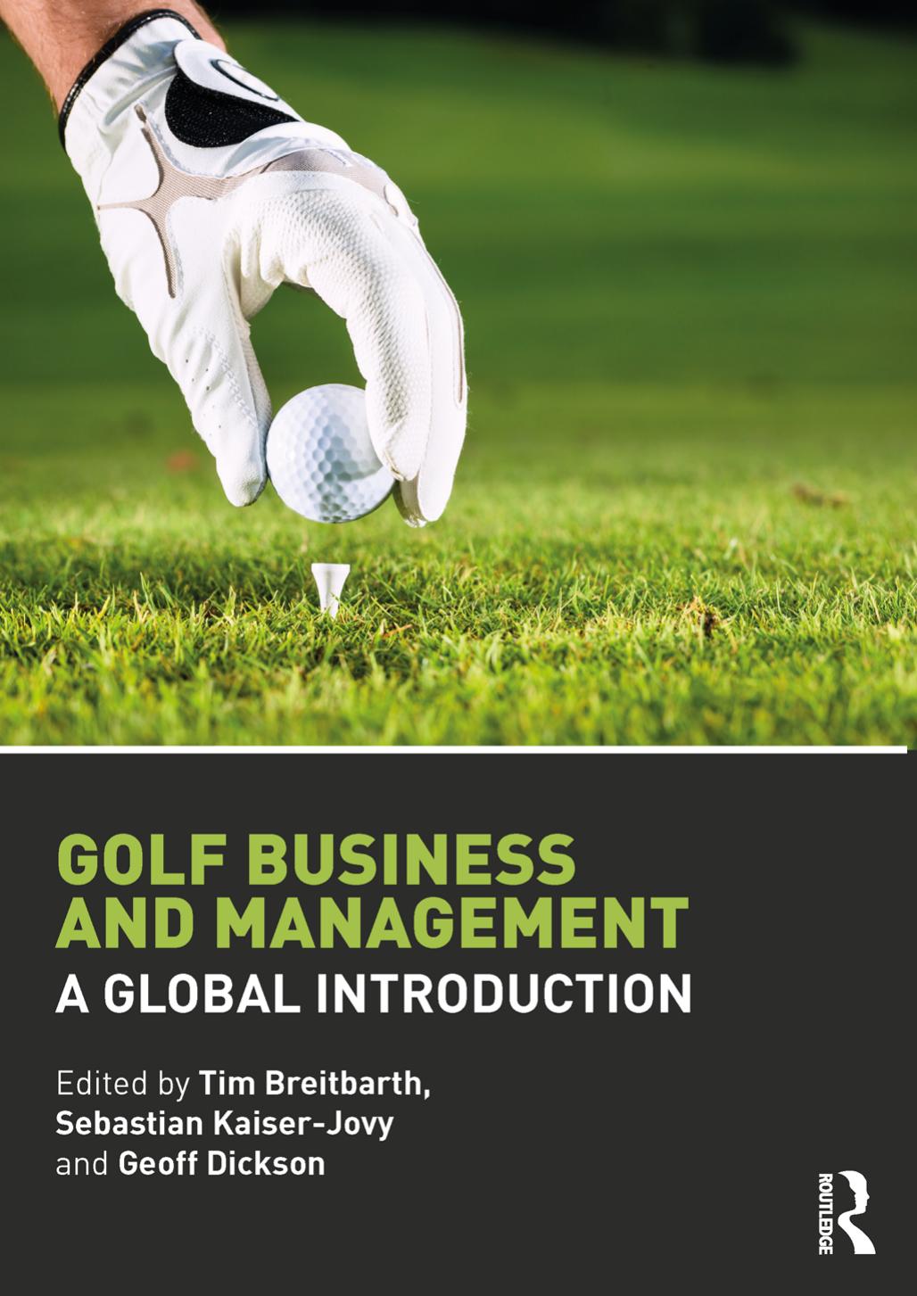 Golf Business and Management : A Global Introduction by Unknow