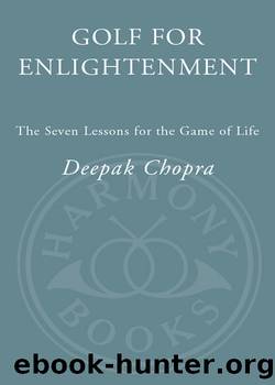 Golf for Enlightenment by Deepak Chopra M.D