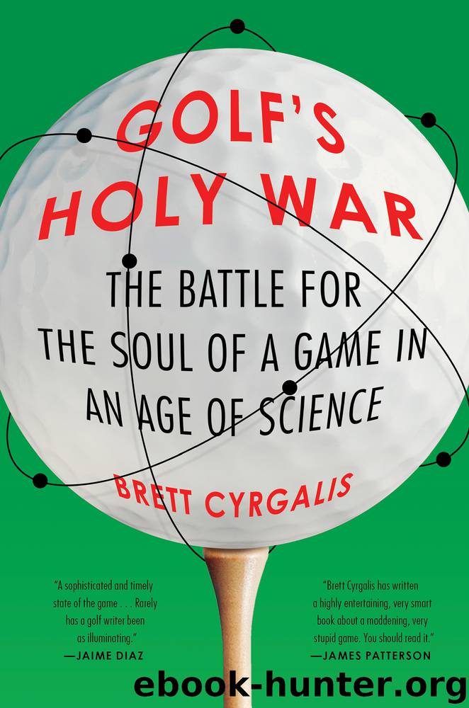 Golf's Holy War by Brett Cyrgalis