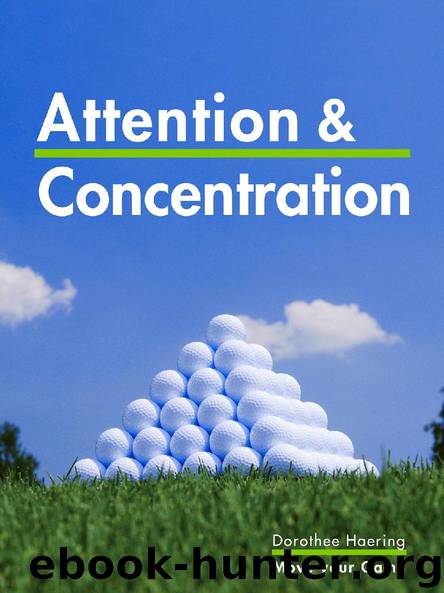 Golf: Attention & Concentration by Dorothee Haering