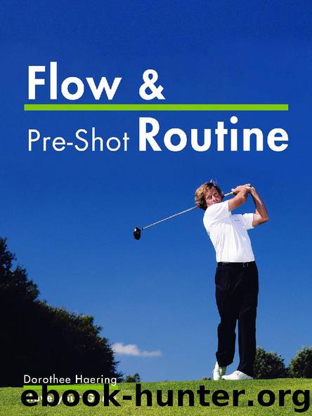 Golf: Flow & Pre-Shot Routine by Dorothee Haering