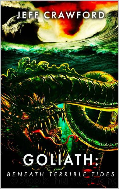 Goliath: Beneath Terrible Tides: Book Two by Crawford Jeff