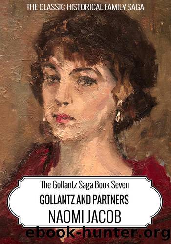Gollantz and Partners (The Gollantz Family Saga Book 7) by Naomi Jacob