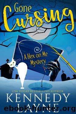 Gone Cursing (A Hex on Me Cozy Paranormal Mystery Book 6) by Kennedy Layne