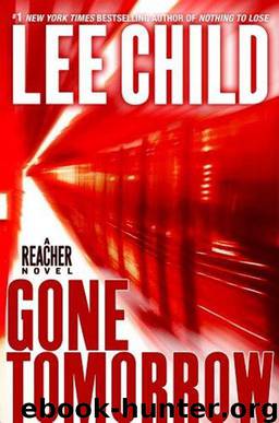 Gone Tomorrow - Reacher 13 by Lee Child
