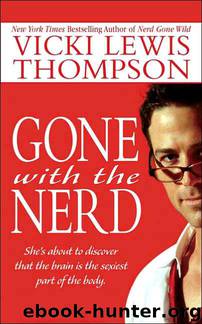 Gone With The Nerd by Vicki Lewis Thompson
