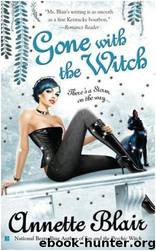 Gone With The Witch by Annette Blair