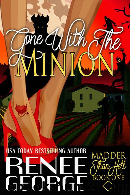 Gone With the Minion by Renee George
