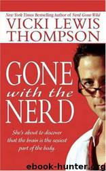 Gone With the Nerd by Thompson Vicki Lewis