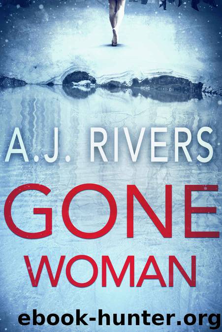Gone Woman by A J Rivers