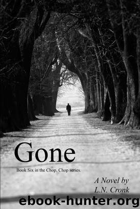 Gone by Cronk LN