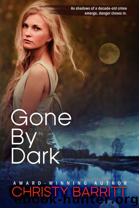 Gone by Dark (Carolina Moon Book 2) by Barritt Christy