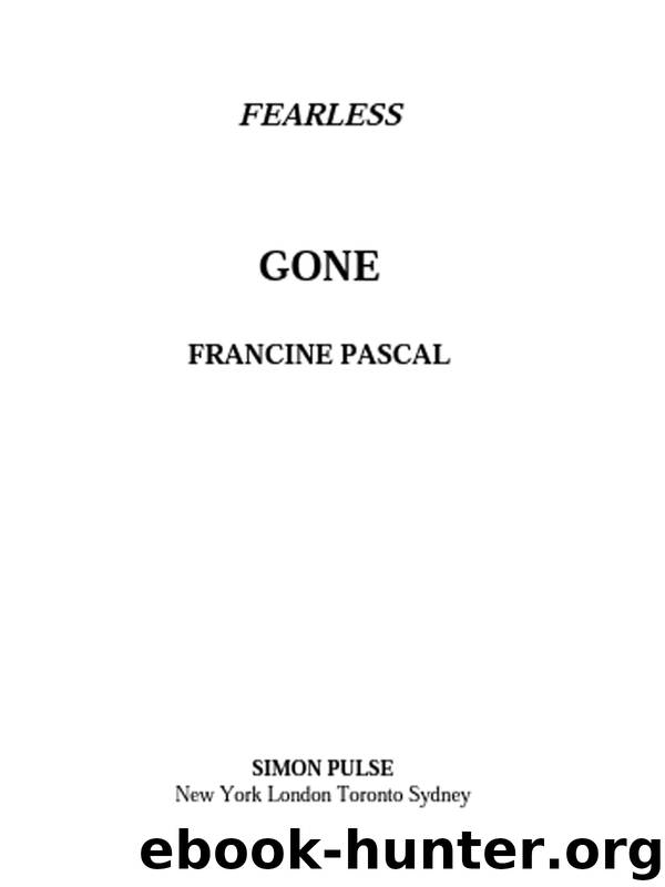Gone by Francine Pascal