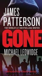 Gone by James Patterson & Michael Ledwidge
