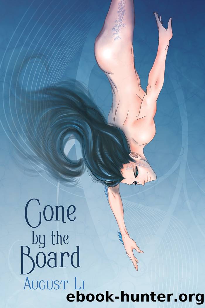 Gone by the Board by August Li