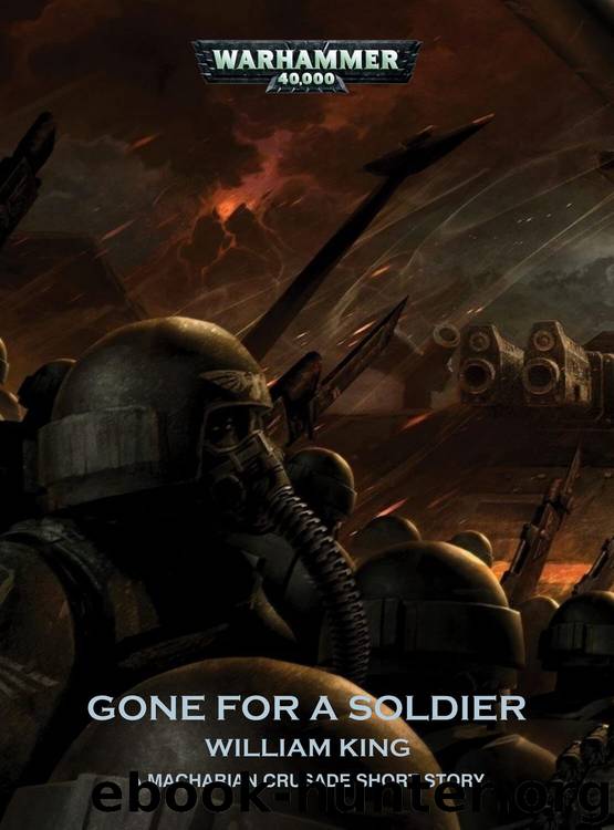 Gone for a Soldier - William King by Warhammer 40K