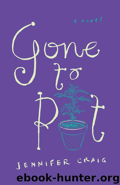 Gone to Pot by Jennifer Craig