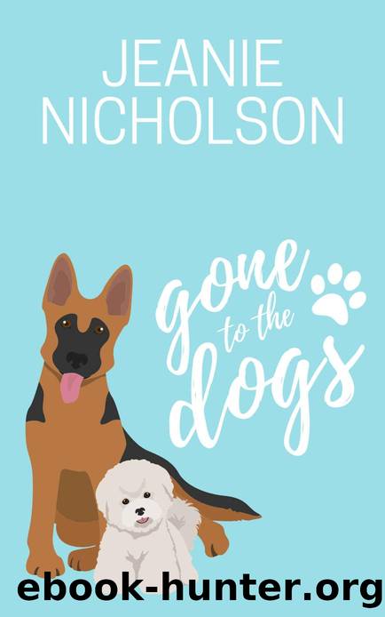 Gone to the Dogs (Redbud Romance) by Jeanie Nicholson