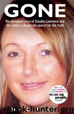 Gone: The Disappearance of Claudia Lawrence and Her Father's Desperate Search for the Truth by Root Neil