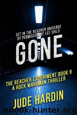 Gone: The Jack Reacher Experiment Book 9 by Jude Hardin