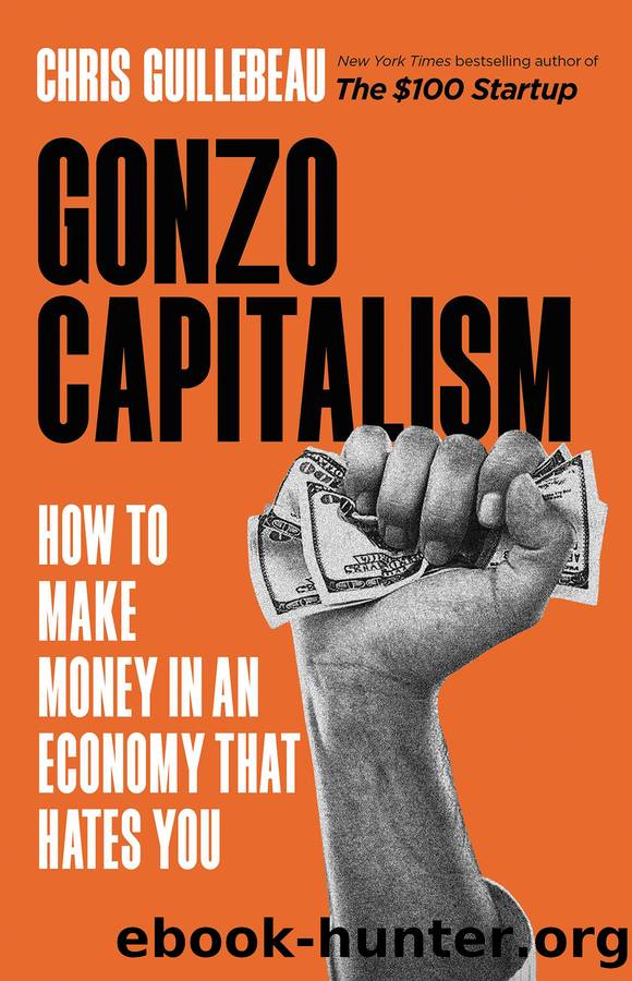 Gonzo Capitalism by Chris Guillebeau