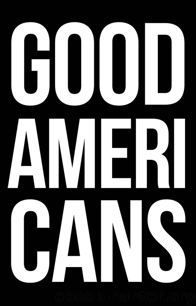 Good Americans (The Human Tragedy Book 1) by Desai Tejas