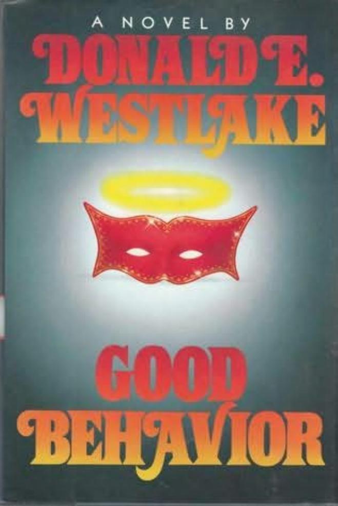Good Behavior by Donald E. Westlake
