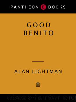 Good Benito by Alan Lightman