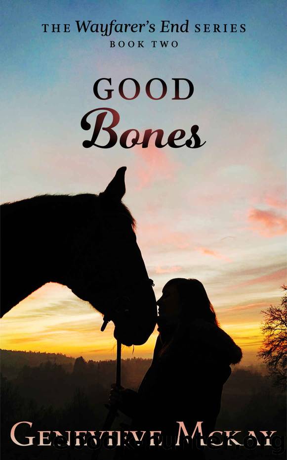 Good Bones (Wayfarer's End Book 2) by Genevieve Mckay