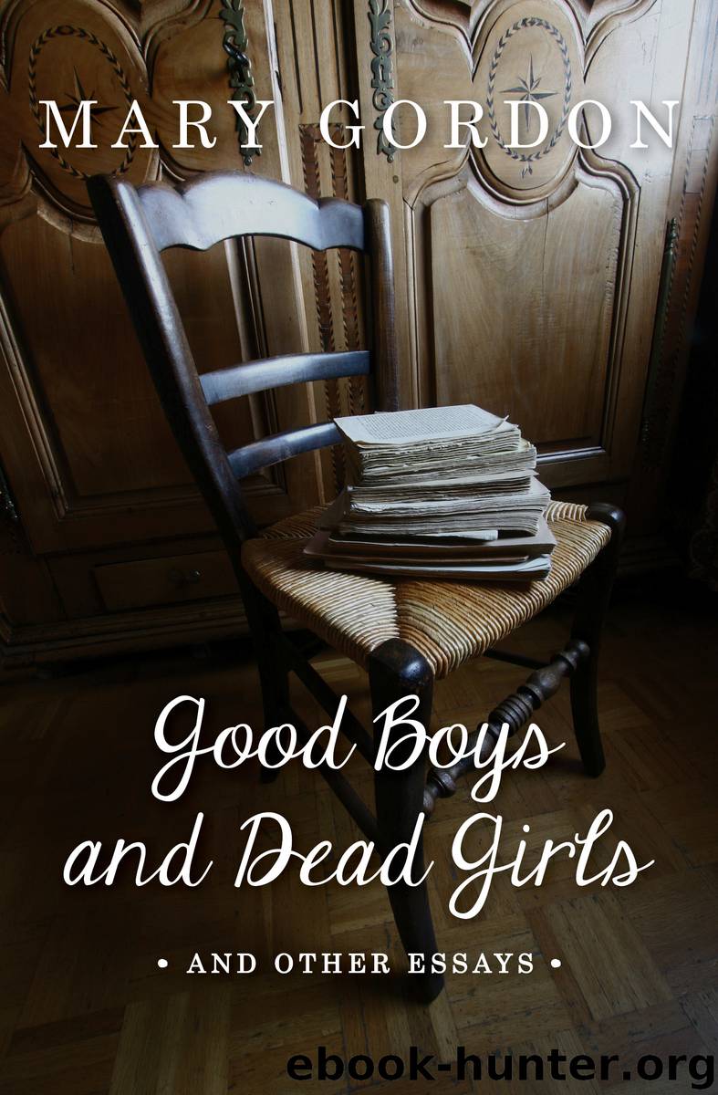 Good Boys and Dead Girls by Mary Gordon